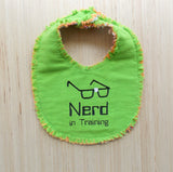 Nerd in Training Baby Bib ~ Lime Green